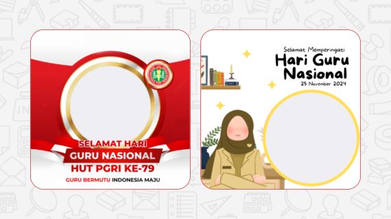 15 Twibbon Terpopuler untuk Merayakan Hari Guru Nasional 2024 dan Cara Menggunakan